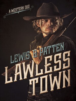cover image of Lawless Town: a Western Duo